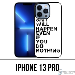 Custodia per iPhone 13 Pro - Accadrà la merda
