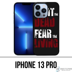 IPhone 13 Pro case - Walking Dead Fight The Dead Fear The Living