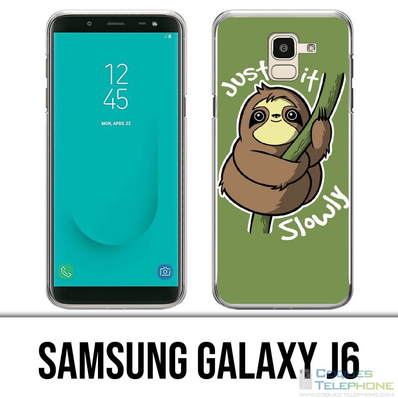 Coque Samsung Galaxy J6 - Just Do It Slowly