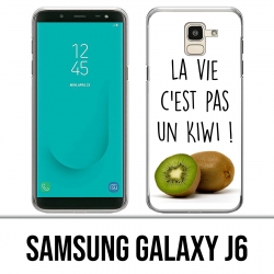 Coque Samsung Galaxy J6 - La Vie Pas Un Kiwi