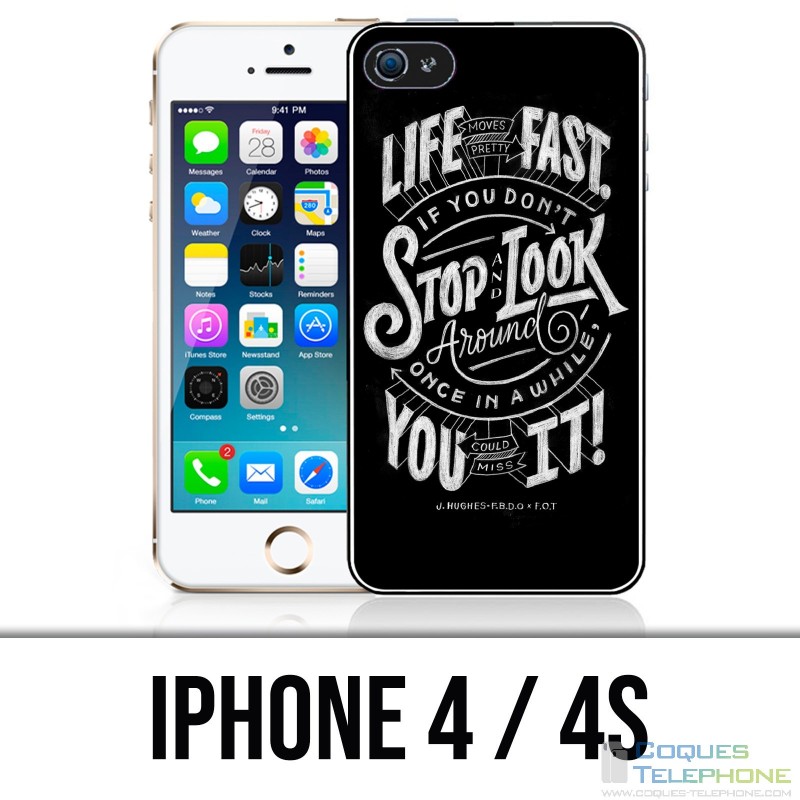 Coque iPhone 4 / 4S - Citation Life Fast Stop Look Around