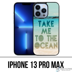 IPhone 13 Pro Max case - Take Me Ocean