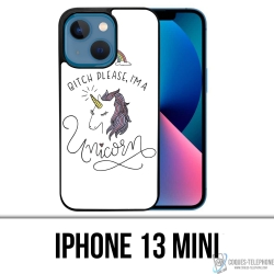 Custodia Mini per iPhone 13 - Bitch Please Unicorno Unicorno